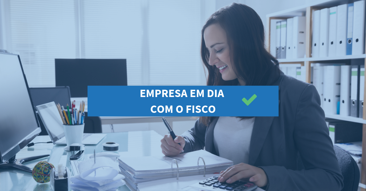 Como manter a empresa em conformidade com o fisco