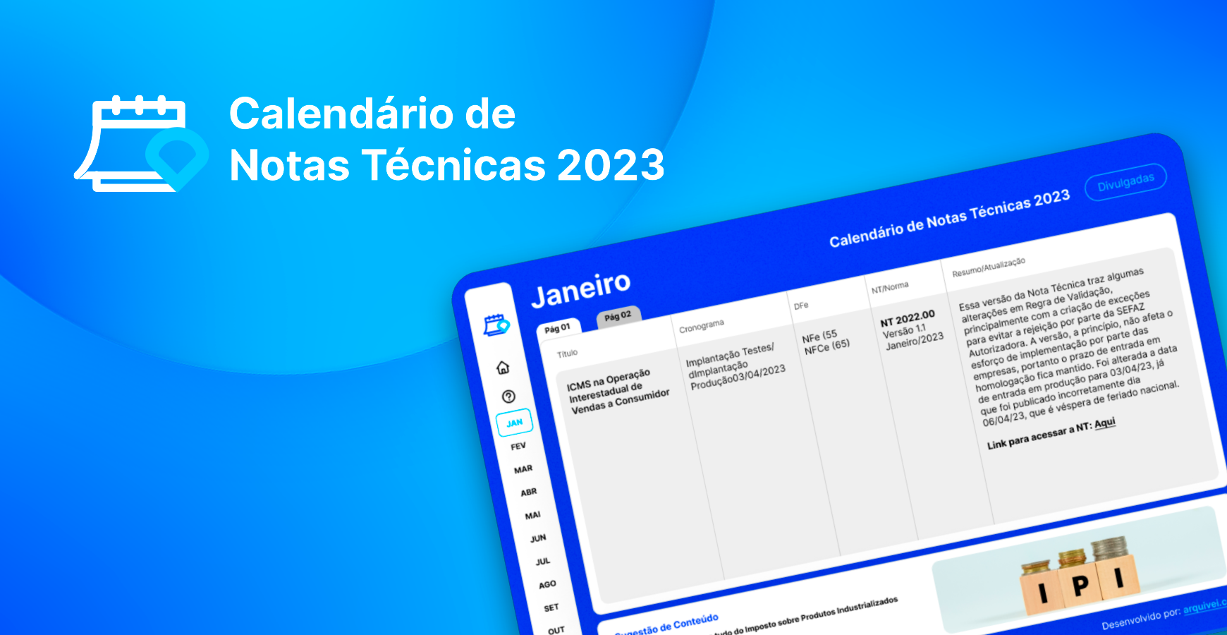 Veja as últimas Notas Técnicas divulgadas pela Sefaz e como acessar o calendário completo atualizado com as NTs publicadas e em produção: